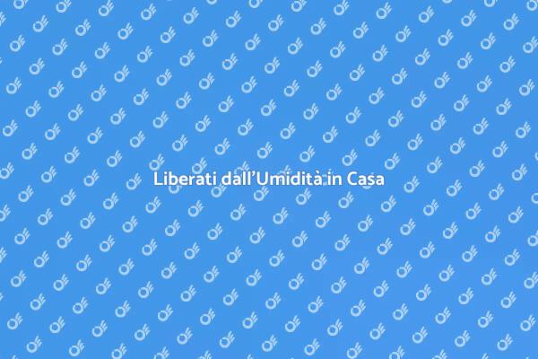 Soluzioni per Eliminare l'Umidità