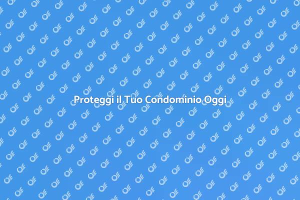 Sicurezza in Condominio: Ecco Come