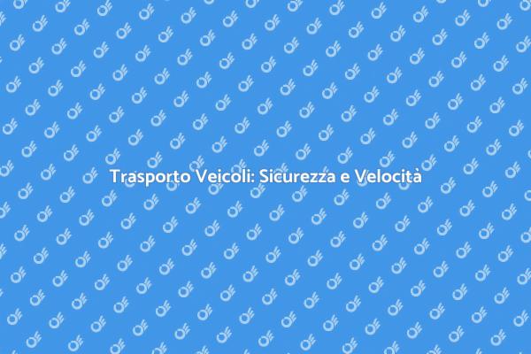 Servizio Efficiente di Traino Veicoli
