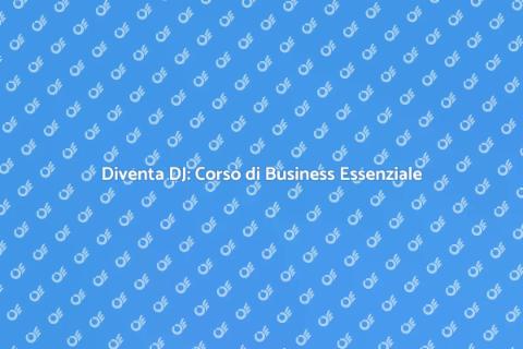 Corso di Business per DJ Professionisti