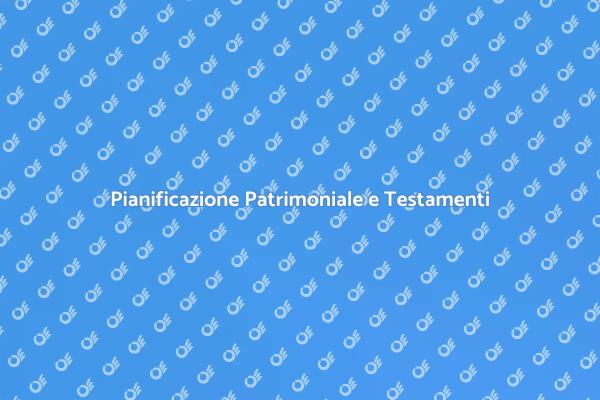 Pianifica il Tuo Patrimonio Oggi