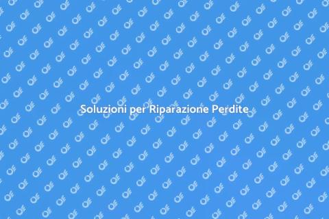 Riparazione Perdite: Soluzioni Efficaci