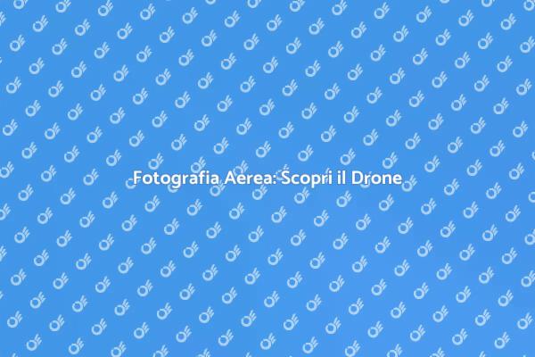 Impara a Fare Shooting con il Drone