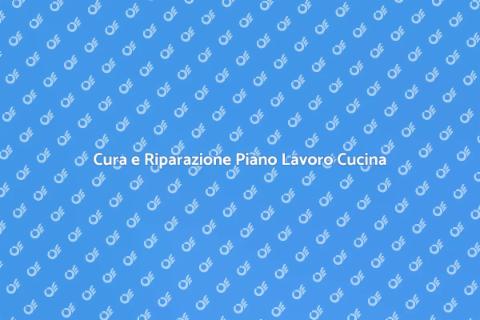 Manutenzione e Riparazione Piano Lavoro