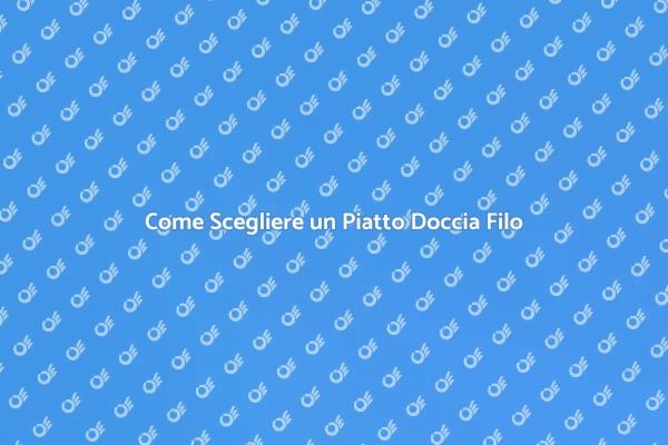 Trasforma il Tuo Bagno con un Piatto Doccia