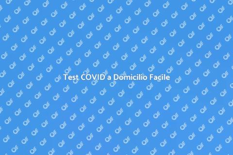 Tampone COVID a Domicilio Facile