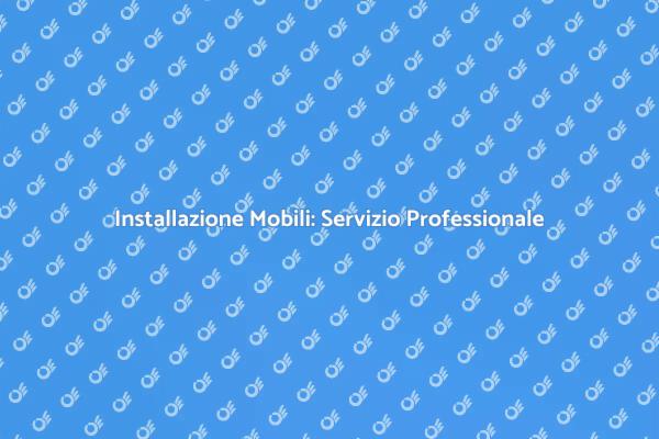 Montaggio Mobili: La Tua Casa, il Nostro Impegno