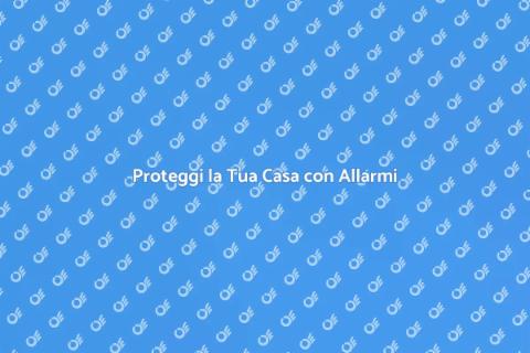 Allarme Perimetrale: Sicurezza Casa