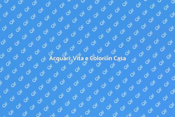 Scopri il Mondo degli Acquari