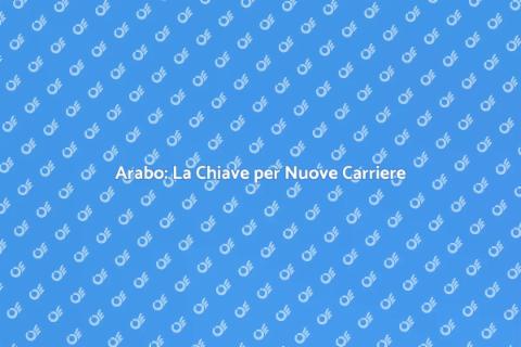 Corso di Arabo per Opportunità Lavorative