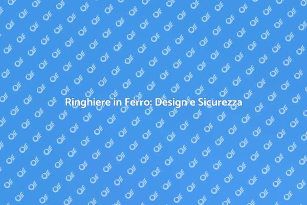 Installazione di Ringhiere in Ferro
