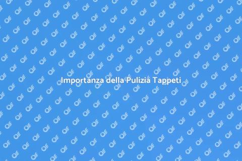 Pulizia Periodica Tappeti in Casa