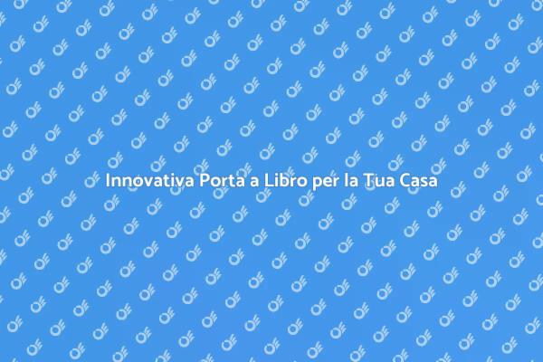 Porta a Libro: Funzionalità e Design