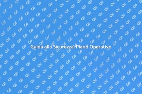 Piano Operativo di Sicurezza