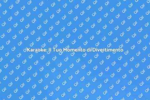 Karaoke: Divertimento e Socializzazione