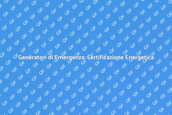 Certificazione Energetica e Sostenibilità