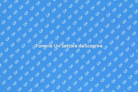 Lavoro in Toneria: Opportunità e Creatività