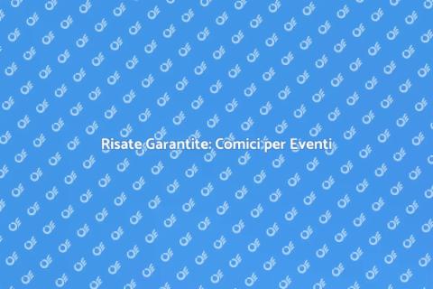 Assumere un Comico per Ogni Evento