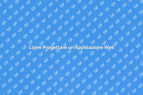 Progettazione Applicazione Web Efficace
