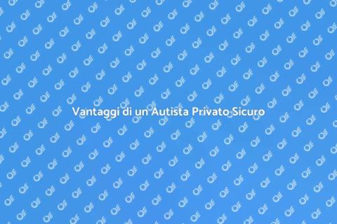 Assumere un Autista Privato Affidabile