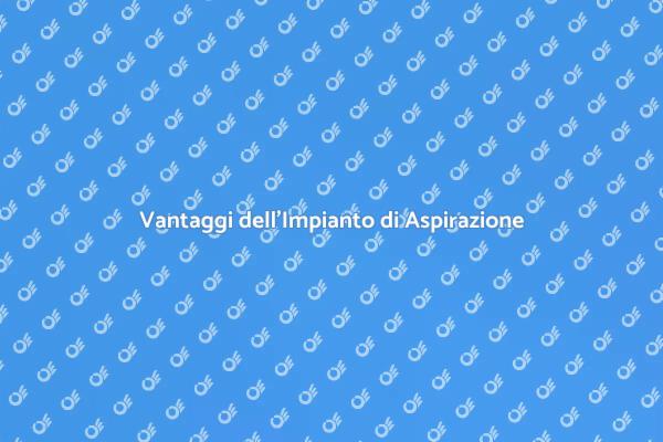 Installazione Impianto di Aspirazione