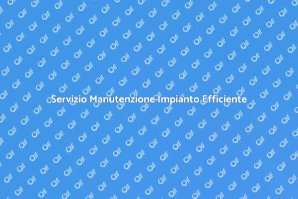 Servizi di Manutenzione Tecnologica Essenziali
