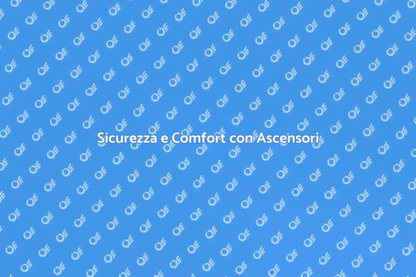 Sicurezza Ascensori: Assistenza Necessaria