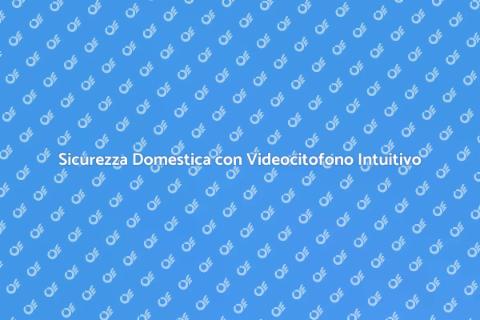 Videocitofono Touchscreen: Sicurezza Facile
