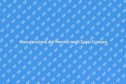 Lucidare Marmo negli Spazi Comuni