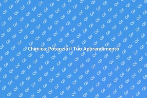 Tutoraggio di Chimica Efficace