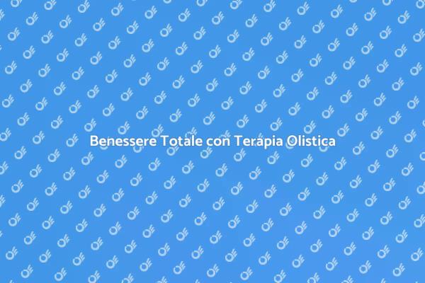 Naturopatia: Il Tuo Benessere Globale