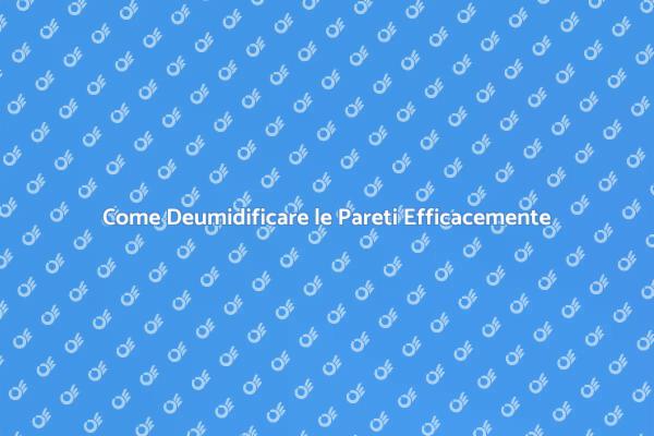 Tecniche di Deumidificazione delle Pareti
