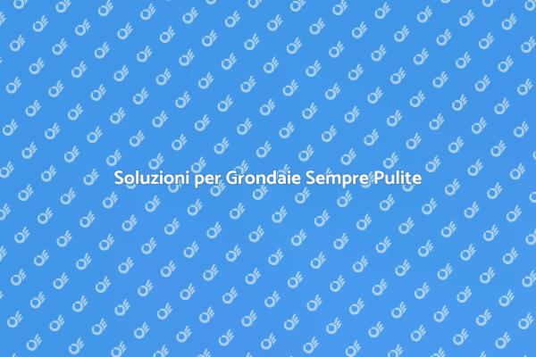 Proteggi la Tua Casa da Intasamenti