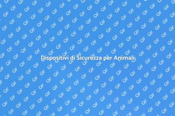 Proteggi i Tuoi Animali Domestici