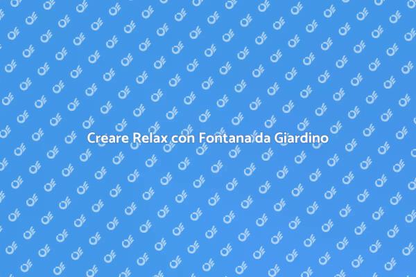 Fontana per un Giardino Rilassante