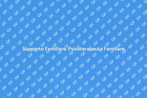 Chiamare uno Psicoterapeuta Familiare