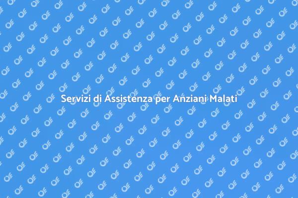 Salute e Assistenza per Anziani Malati
