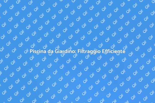 Realizza il Tuo Sogno: Piscina e Relax