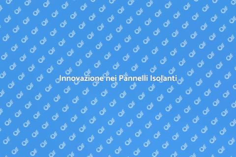 Pannelli Isolanti Strutturali: Efficienza