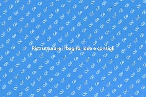 Rifare il bagno con stile e funzionalità