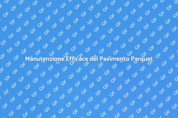 Rendi il Tuo Parquet Splendente