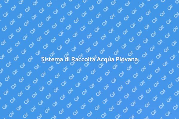 Installazione Sostenibile di Acqua Piovana