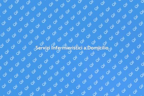 Assistenza Infermieristica a Domicilio