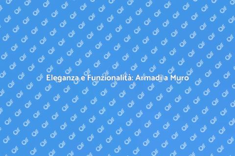 Armadio a Muro Su Misura Elegante