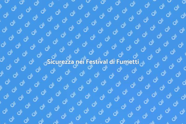Proteggi il Tuo Festival di Fumetti