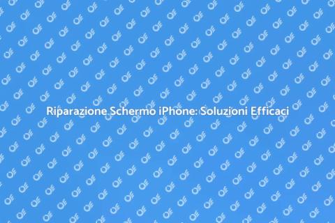 Riparare Schermo iPhone: Guida Pratica