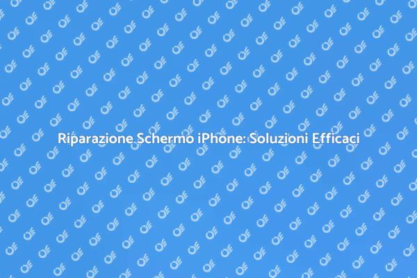 Riparazione Facile Schermo iPhone