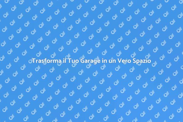 Garage: Ristrutturazione e Nuove Funzionalità