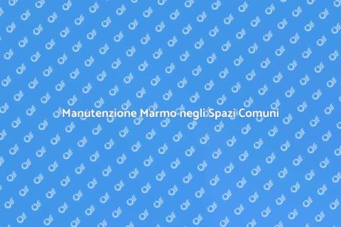 Lucidare Marmo in Condomini