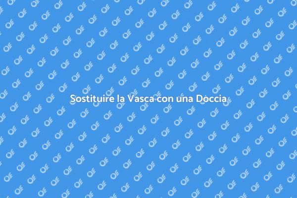 Ristrutturare il Bagno: Sostituisci la Vasca